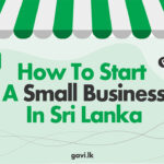 How To Start A Small Business In Sri Lanka